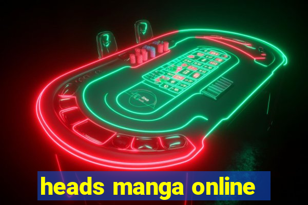 heads manga online